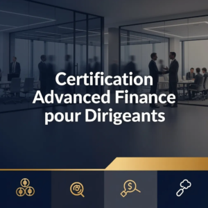 Certification Advanced Finance pour Dirigeants