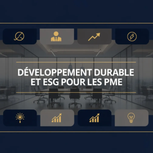 Développement Durable et ESG pour les PME