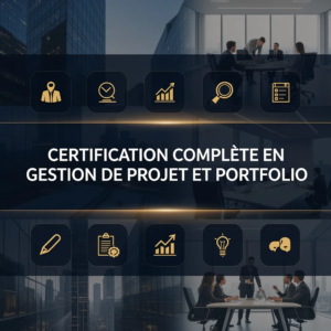 Certification Complète en Gestion de Projet et Portfolio
